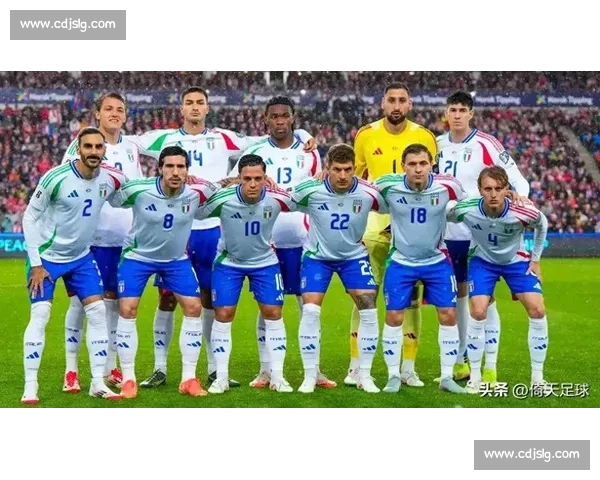 意大利对阵德国焦点之战揭示欧洲足球新格局走向与历史荣光碰撞。